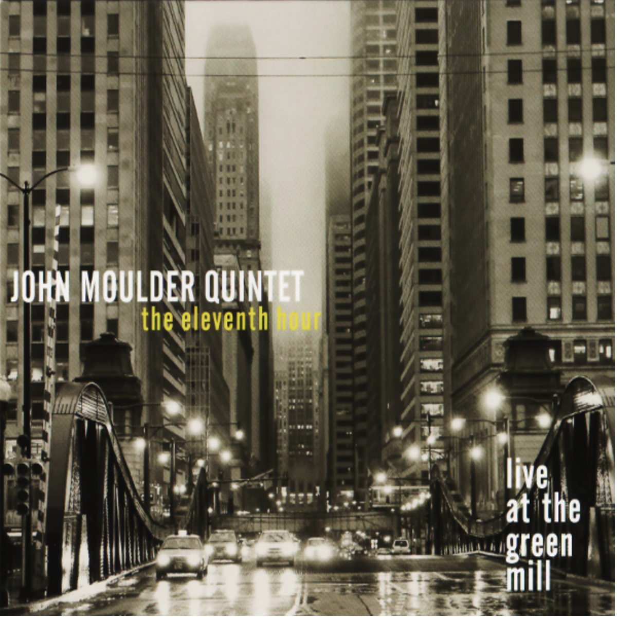 John Moulder Quintet The Eleventh Hour